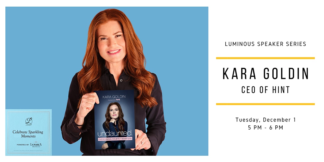 Luminous Speaker Series: Kara Goldin Founder and CEO of Hint